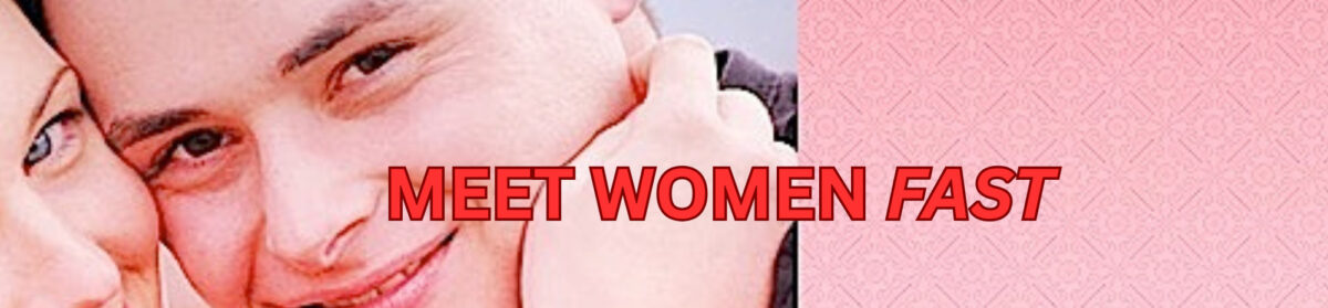 Meet Women Fast